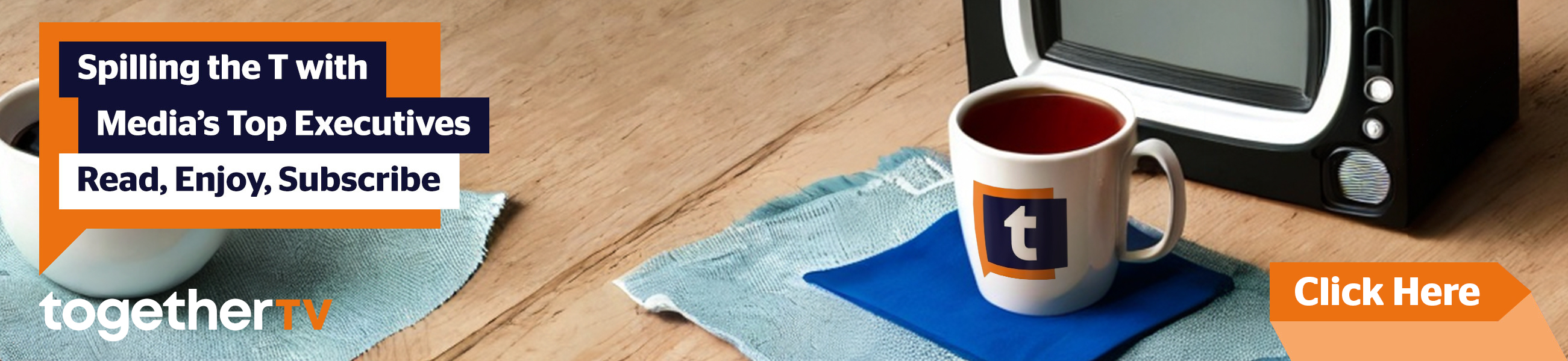 Spilling the T with Media's Top Executives. Read, Enjoy, Subscribe